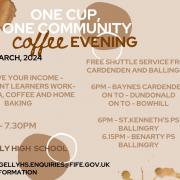 A One Cup One Community Coffee evening will be held at Lochgelly High this week.